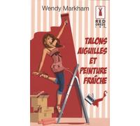 Talons aiguilles et peinture fraîche