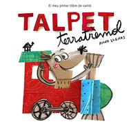 Talpet Terratrèmol: El meu primer llibre de cartró