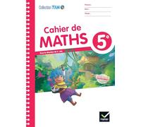 TAM Maths 5e – Cahier élève – Éd. 2026 – Hatier