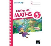 TAM Maths 5e - Ed. 2026 - Cahier élève Vincent Joly (Auteur), Maxime Briez (Auteur), Christophe Colpart (Auteur), Nathalie Daval (Auteur), Cédric Dorlitz (Auteur), Hélène Kuhman (Auteur), Fabienne Lan