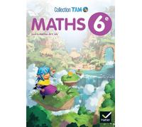 TAM Maths 6e - Ed 2025 - Livre élève - Vincent Joly - Hatier - broché - Scolaire / Universitaire