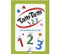 Collectif – Tam Tam 123 – Les nombres de 0 à 30