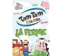 Tam Tam - La ferme Frédérique Costantini (Auteur)
