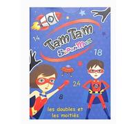 Tam Tam SuperMax – Les doubles et les moitiés : Primaire CE1-CE2-CM1-CM2
