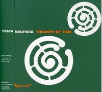 Tama Waipara - Triumph of Time