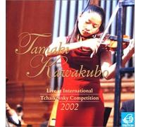 Tamaki Kawakubo - 2002 Tchaikovsky International