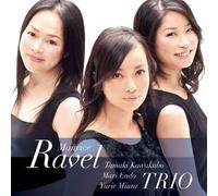 Tamaki Kawakubo - Ravel: Piano Trio