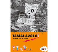 Tamala 2010 / A Punk Cat In Space