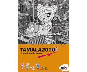 Tamala 2010, une chatte punk dans l'espace