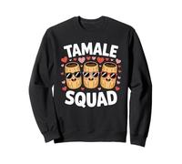 Tamale Squad Valentine Mexican Food Lovers Sweatshirt