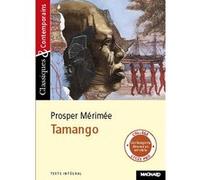Tamango - Classiques et Contemporains Prosper Mérimée (Auteur), Laurence Sudret (Commentaire)
