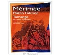 Tamango, Mateo Falcone et autres nouvelles