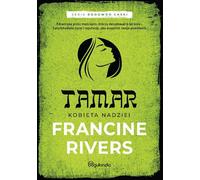 Tamar, femme d'espoir Partie 1 par Francine Rivers