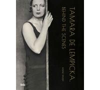 Tamara de Lempicka. Dans les coulisses