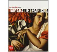 Tamara de Lempicka. Ediz. illustrata
