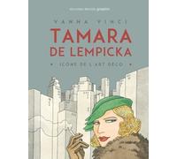 Tamara De Lempicka - Icône De L'art Déco