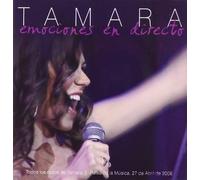 Tamara - Emociones en Directo