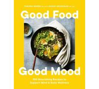 Tamara Green Sarah Grossman Good Food, Good Mood (Relié)