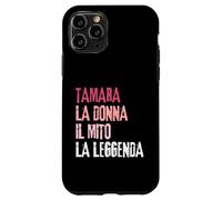 Tamara La Donna Il Mito La Leggenda Festa di Compleanno Coque pour iPhone 11 Pro