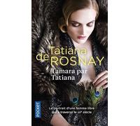 Tamara Par Tatiana - Sur Les Traces De Tamara De Lempicka