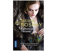 Tamara Par Tatiana - Sur Les Traces De Tamara De Lempicka