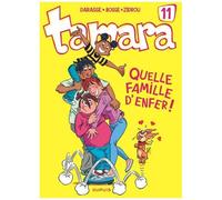 Tamara - Tome 11 - Quelle Famille D'enfer !
