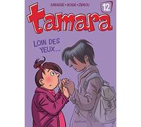 Bosse – Tamara – Tome 12 : Loin des yeux – Cartonné