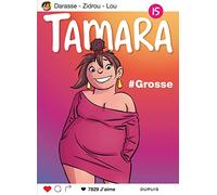 Tamara – Tome 15 : Grosse ! – Dupuis