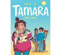 Tamara - Tome 16 - Taille adulte