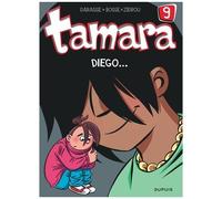 Tamara - Tome 9 - Diego