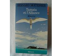 Tamata et l'Alliance, mémoires