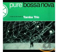 Tamba Trio - Pure Bossa Nova [Import]