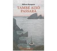 Tambe Això Passarà Busquets, Milena (Auteur)