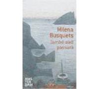 També Això Passarà - Milena Busquets Milena Busquets (Auteur)