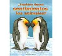 Tambien Tienen Sentimientos Los Animales? / Do Animals Have Feelings Too? David Calvert, David L. Rice (Auteur)