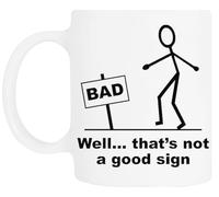 TAMBOOTEE Eh Bien Ce N'est Pas Bon Signe Tasse À Boire En Céramique Blanche Ceramic Mug Drinking Cup