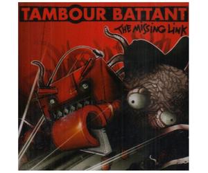 Tambour Battant - The Missing Link