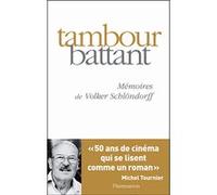 Volker Schlöndorff – Tambour battant – Mémoires – Flammarion – Broché