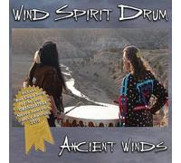 Tambour de l'esprit du vent - Ancient Winds