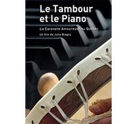 Tambour et Piano, la Caravane Amoureuse au Québec