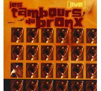 Tambours du Bronx, les - Live