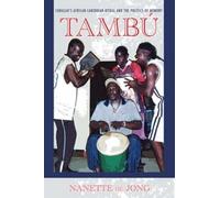 Tambú: Curaçao's African-caribbean Ritual and the Politics of Memory
