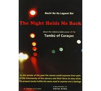 Tambu of Curacao - The Night Holds Me Back / Nochi No Ke Lagami Bai