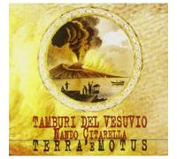 Tamburi Del Vesuvio - Terra E' Motus