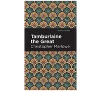 Tamburlaine The Great
