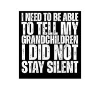 TAMDDBPJD Social Justice - I Did Not Stay Silent Inspirational Quote for Activism Wall Decor(Framed,16x24inch(40x60cm))