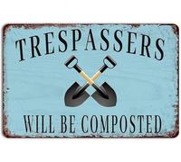 TAMDDBPJD TRESPASSERS WILL BE COMPOSTED Vintage Rustic Aluminum Sign for Cafe Kitchen Garage Entryway 8 X 12 in