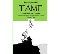 Tame: Cobblestone Corner: Families come and go, but a bad reputation is eternal...