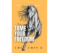 TAME YOUR FREEDOM: Boundaries liberate you more than they actually restrict you
