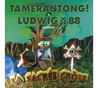 Tamèrantong! & Ludwig von 88 - La Sacrée Grole